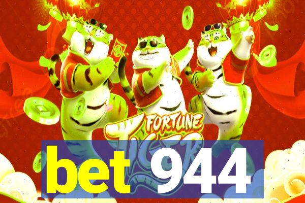 bet 944